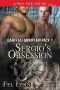 [Darkfall Mountain Pack 03] • Sergio's Obsession [Darkfall Mountain Pack 3] (Siren Publishing Classic ManLove)